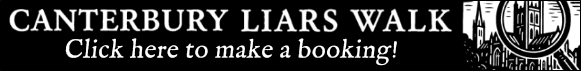 Book a Canterbury Liars Walk!